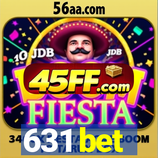631 bet